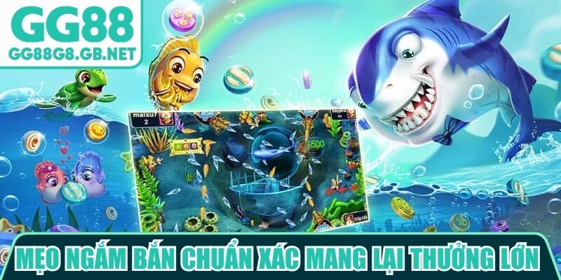 Mẹo ngắm bắn chuẩn x&aacute;c mang lại tiền thưởng lớn tại GG88