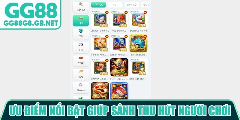 C&aacute;c ưu điểm nổi bật gi&uacute;p sảnh bắn c&aacute; GG88 thu h&uacute;t người chơi