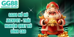 GG88 Nổ Hũ Jackpot