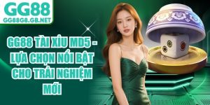 GG88 T&agrave;i Xỉu MD5