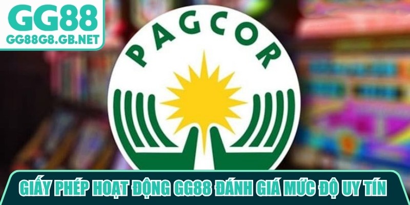 Giấy ph&eacute;p hoạt động GG88 gi&uacute;p người d&ugrave;ng đ&aacute;nh gi&aacute; mức độ uy t&iacute;n của hệ thống