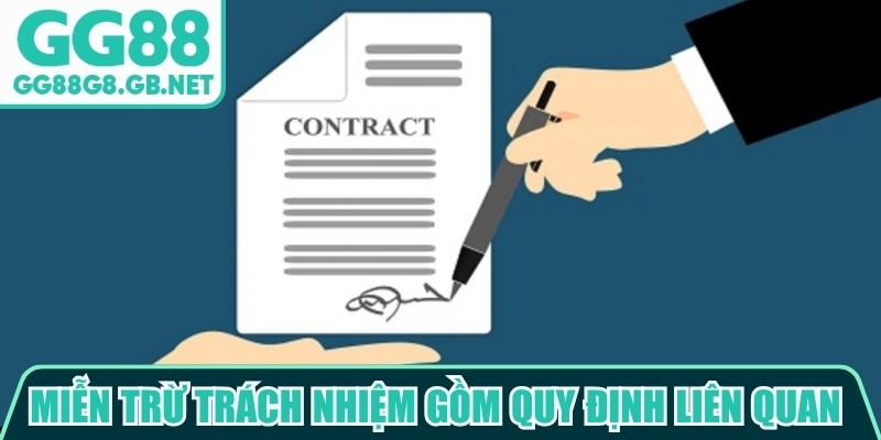 Miễn trừ tr&aacute;ch nhiệm gồm quy định li&ecirc;n quan đến h&agrave;nh vi sử dụng của người d&ugrave;ng