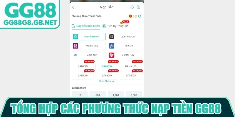 Tổng hợp c&aacute;c phương thức nạp tiền GG88 phổ biến nhất 2026