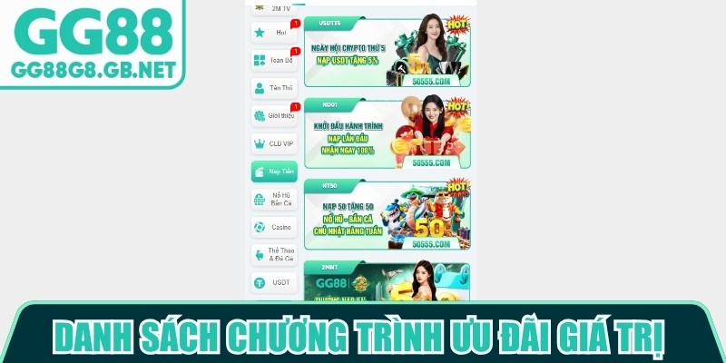 Danh s&aacute;ch chương tr&igrave;nh ưu đ&atilde;i v&ocirc; c&ugrave;ng gi&aacute; trị khi nạp tiền GG88