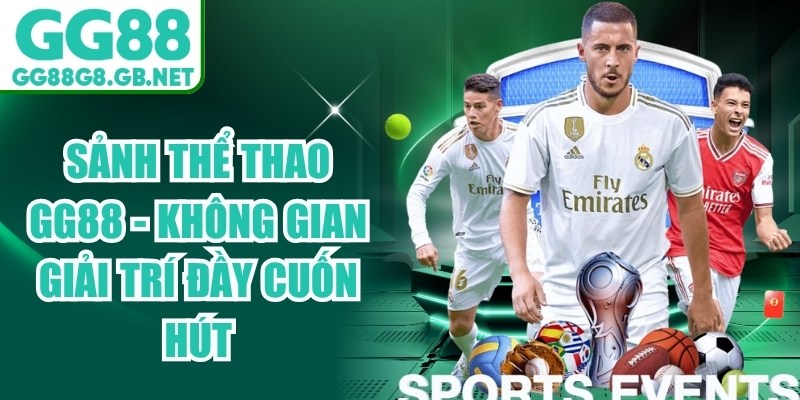 Sảnh Thể Thao GG88