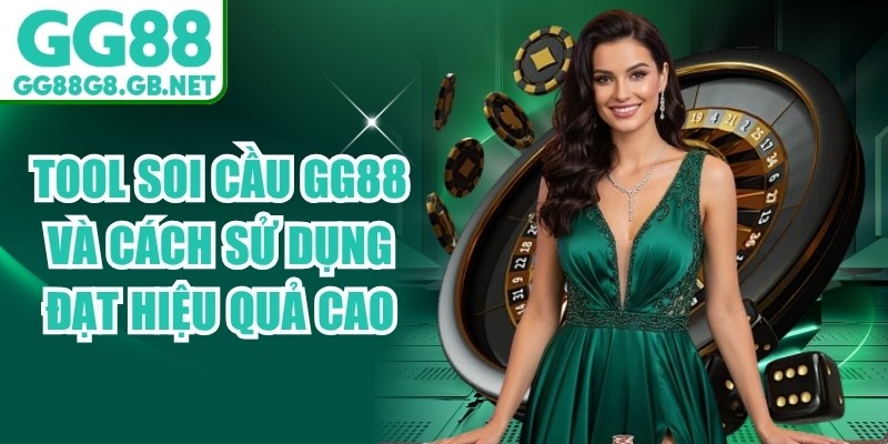 Tool Soi Cầu GG88