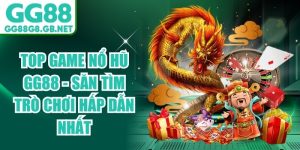 Top Game Nổ Hũ GG88