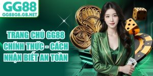 Trang Chủ Gg88 Ch&iacute;nh Thức
