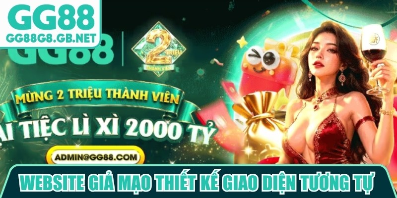 Website giả mạo thiết kế giao diện tương tự để đánh cắp thông tin người dùng